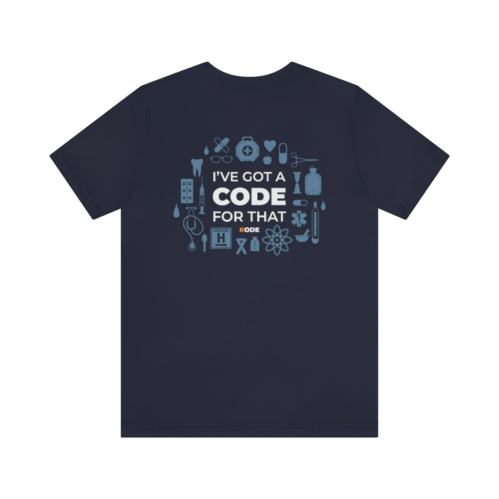 I've Got A Code For That T-Shirt