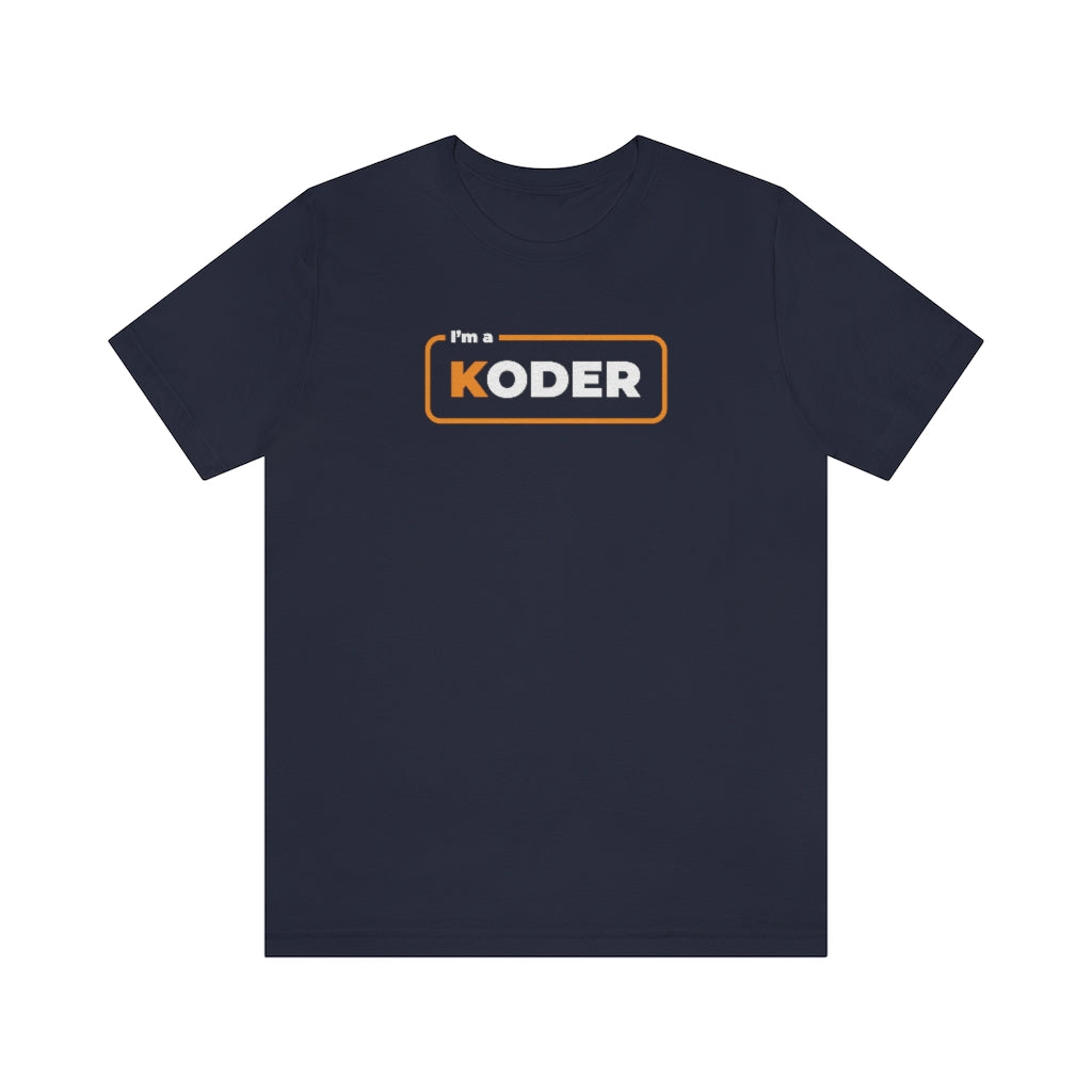 I'm a KODER
