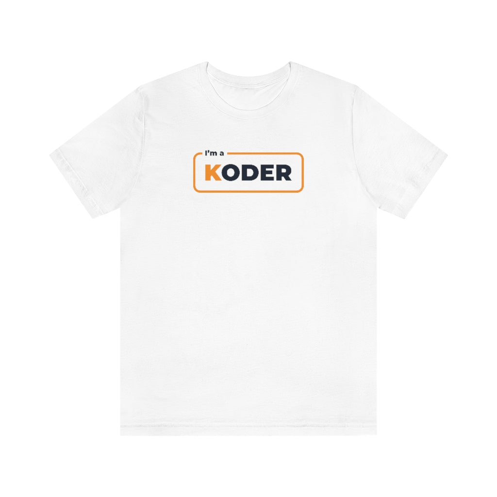 I'm a KODER