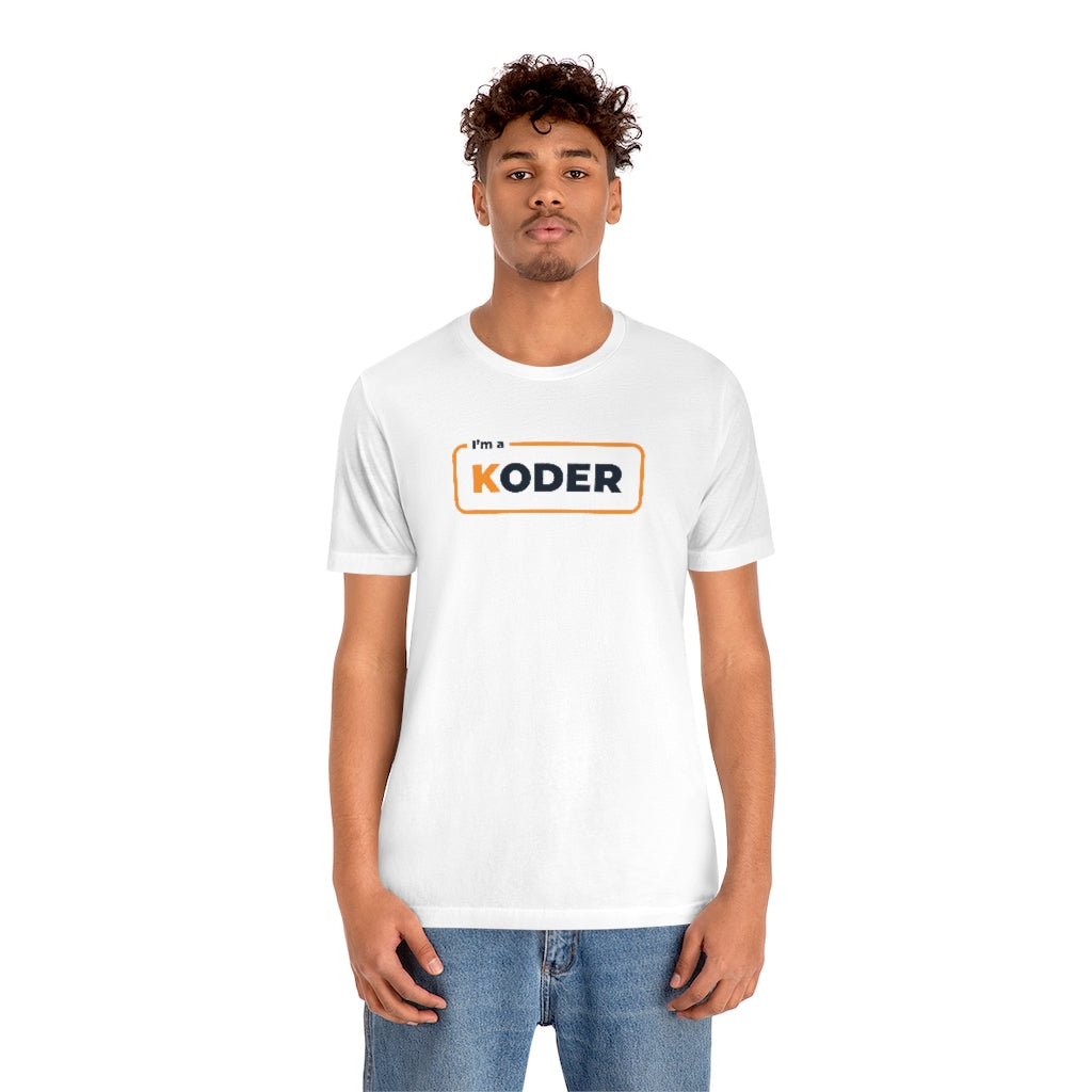 I'm a KODER